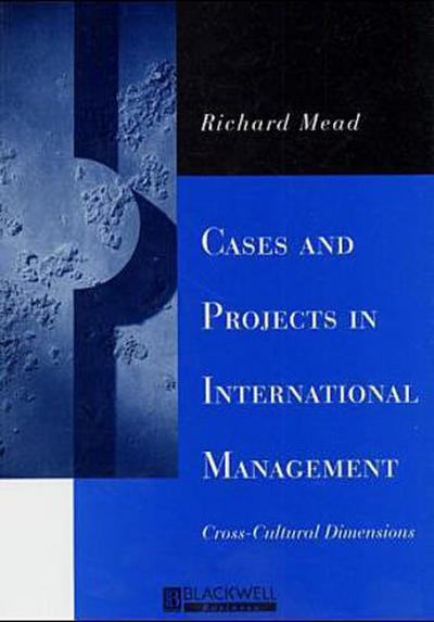 Cases and Projects in International Management
