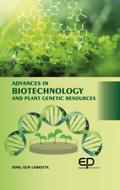 Advances In Biotechnology And Plant Genetic Resources