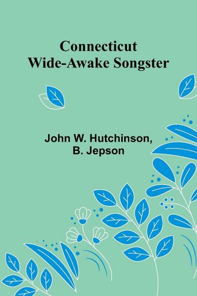Connecticut Wide-Awake Songster