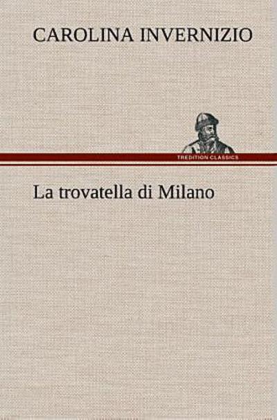 La trovatella di Milano