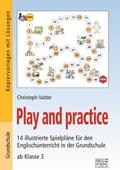 Play and practice - Grundschule