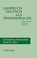 Jahrbuch Deutsch als Fremdsprache / Intercultural German Studies