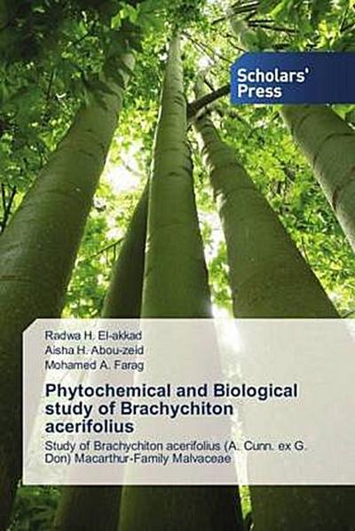 Phytochemical and Biological study of Brachychiton acerifolius