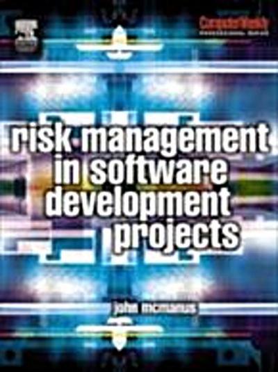 Risk Management in Software Development Projects