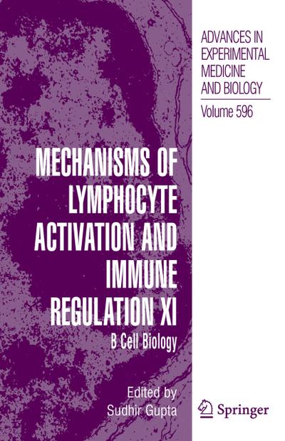 Mechanisms of Lymphocyte Activation and Immune Regulation XI