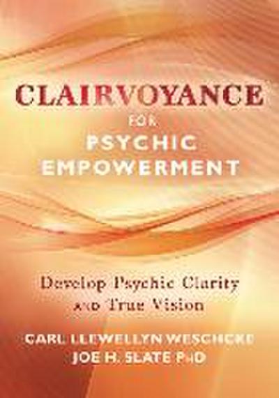 Clairvoyance for Psychic Empowerment