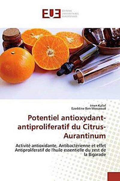 Potentiel antioxydant- antiproliferatif du Citrus-Aurantinum