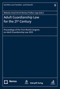 Adult Guardianship Law for the 21st Century