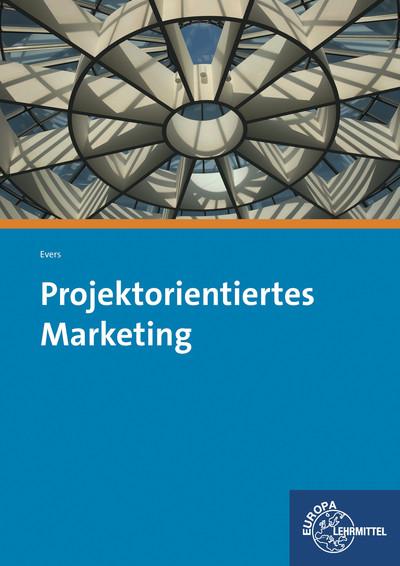 Projektorientiertes Marketing: Anhörfassung der neuen Rahmenrichtlinien als Download