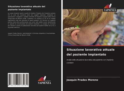 Situazione lavorativa attuale del paziente impiantato