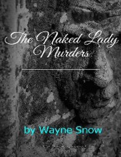 The Naked Lady Murders