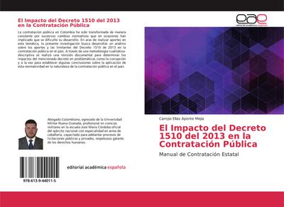 El Impacto del Decreto 1510 del 2013 en la Contratación Pública