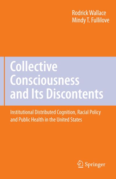Collective Consciousness and Its Discontents: