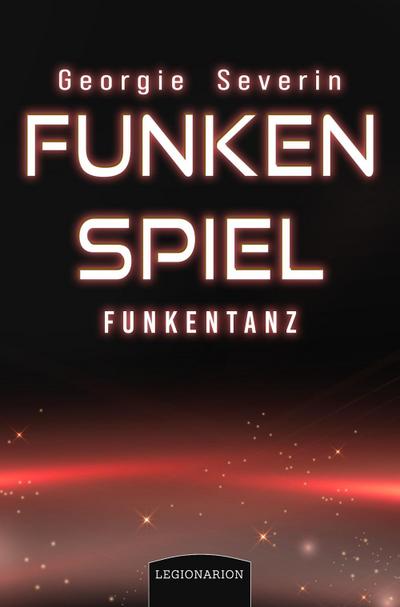 Funkenspiel - Funkentanz