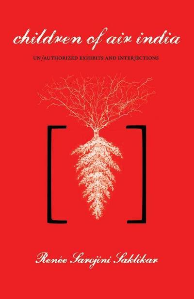 Children of Air India: Un/Authorized Exhibits and Interjections