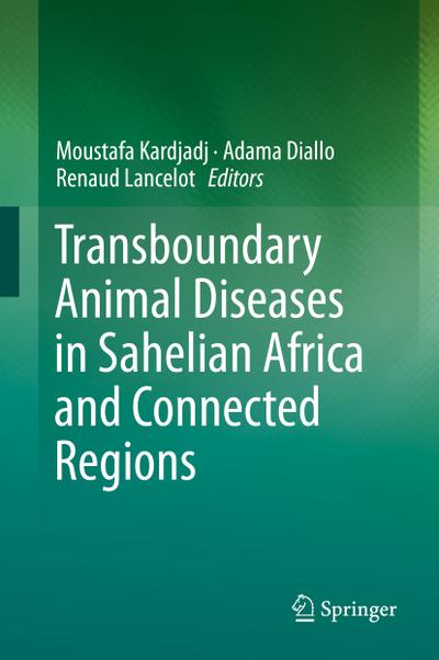 Transboundary Animal Diseases in Sahelian Africa and Connected Regions