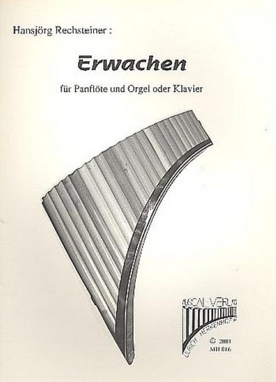 Erwachenfür Panflöte und Orgel