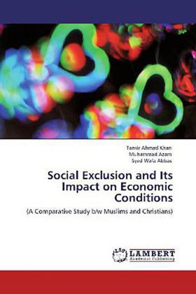 Social Exclusion and Its Impact on Economic Conditions