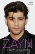 Zayn - A New Direction: The Unauthorised Biography