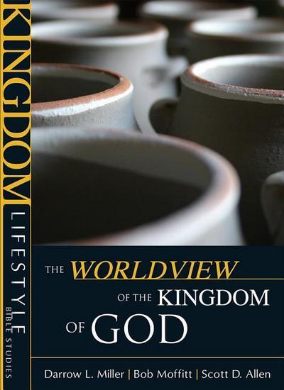 The Worldview of the Kingdom