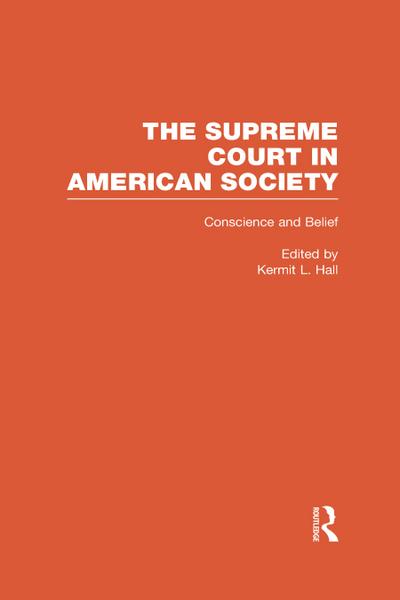Conscience and Belief: The Supreme Court and Religion