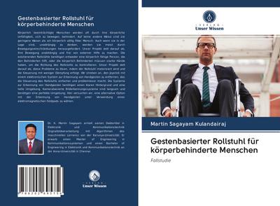 Gestenbasierter Rollstuhl für körperbehinderte Menschen