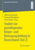 Studien zur grundlegenden Körper- und Bewegungsbildung in Deutschland (Teil 2)