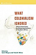 What Colonialism Ignored