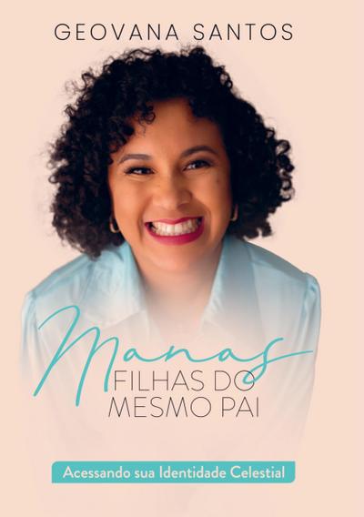 Manas - Filhas do mesmo Pai