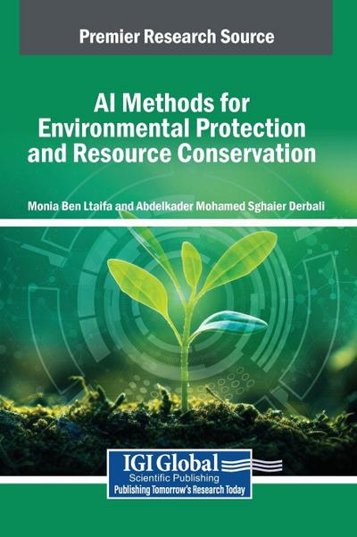 AI Methods for Environmental Protection and Resource Conservation