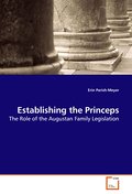 Establishing the Princeps
