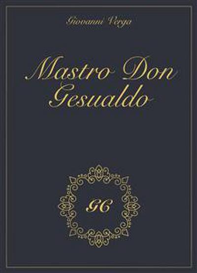 Mastro Don Gesualdo gold collection