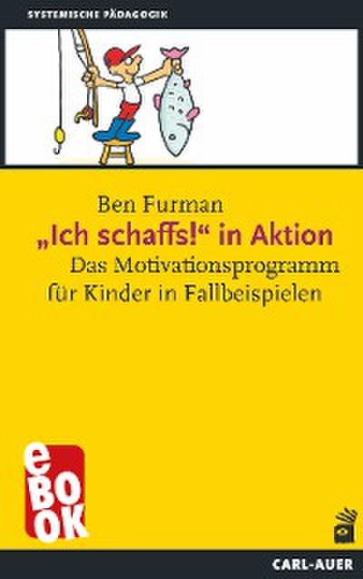 "Ich schaffs!" in Aktion