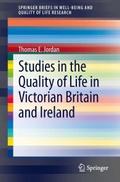 Studies in the Quality of Life in Victorian Britai