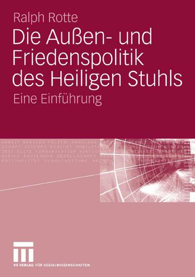 Die Außen- und Friedenspolitik des Heiligen Stuhls