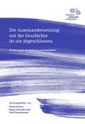 Die Auseinandersetzung mit der Geschichte ist nie abgeschlossen