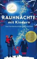 Zauberhafte Rauhnächte mit Kindern - Das Familienb