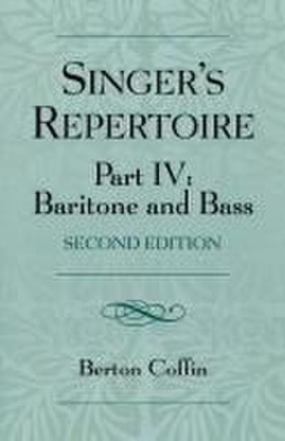 The Singer’s Repertoire, Part IV