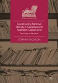 Constructing National Identity in Canadian and Aus