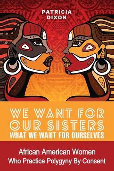 We Want for Our Sisters What We Want for Ourselves