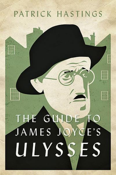 The Guide to James Joyce’s Ulysses
