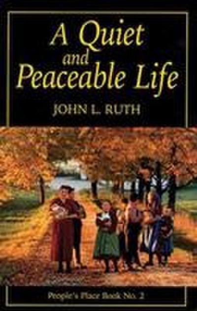 Quiet and Peaceable Life