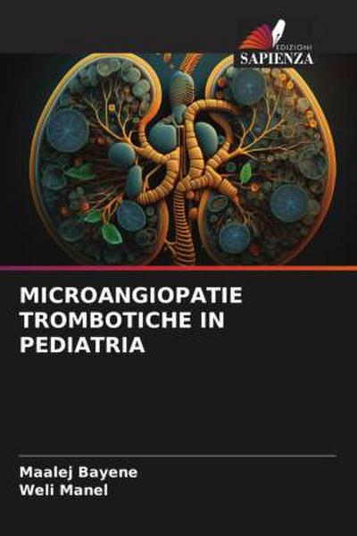 MICROANGIOPATIE TROMBOTICHE IN PEDIATRIA