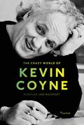 The Crazy World of Kevin Coyne