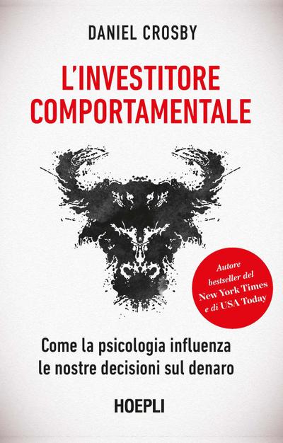 L’ investitore comportamentale. Come la psicologia influenza le nostre decisioni sul denaro