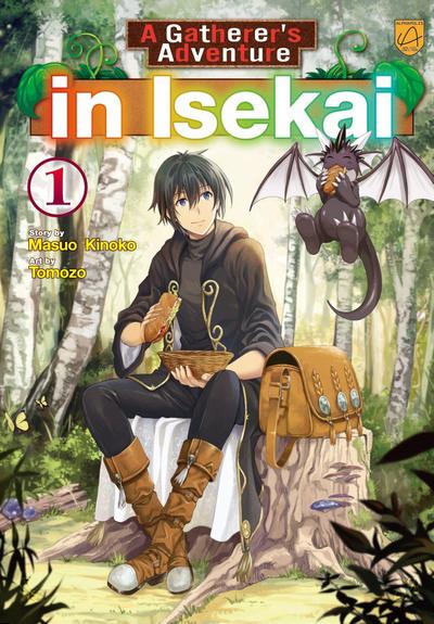 A Gatherer’s Adventure in Isekai, Vol 1