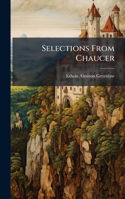 Selections From Chaucer