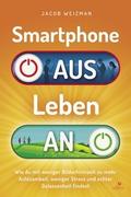 Smartphone aus - Leben an