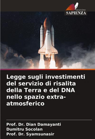 Legge sugli investimenti del servizio di risalita della Terra e del DNA nello spazio extra-atmosferico