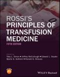 Rossi’s Principles of Transfusion Medicine